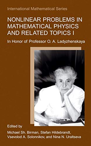 Stock image for Nonlinear Problems In Mathematical Physics And Related Topics I: In Honour Of Professor O.a. Ladyzhenskaya (international Mathematical Series) for sale by Basi6 International