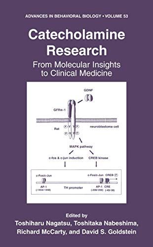 9780306474033: Catecholamine Research: From Molecular Insights to Clinical Medicine: 53 (Advances in Behavioral Biology)