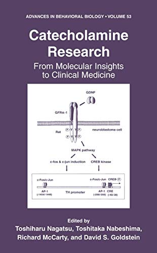 9780306474033: Catecholamine Research: From Molecular Insights to Clinical Medicine: 53 (Advances in Behavioral Biology, 53)