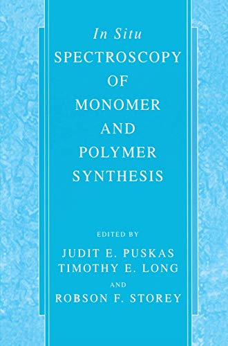 Stock image for In Situ Spectroscopy of Monomer and Polymer Synthesis for sale by Lucky's Textbooks