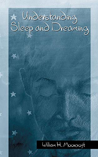 Stock image for Understanding Sleep and Dreaming for sale by Better World Books