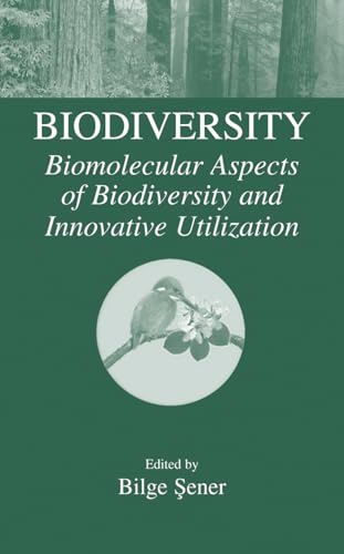 Beispielbild fr Biodiversity : Biomolecular Aspects of Biodiversity and Innovative Utilization zum Verkauf von Better World Books Ltd