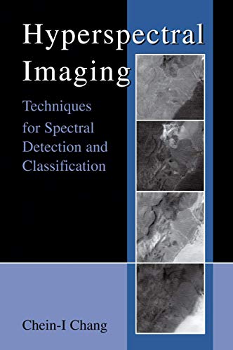 Stock image for Hyperspectral Imaging: Techniques for Spectral Detection and Classification for sale by HPB-Red