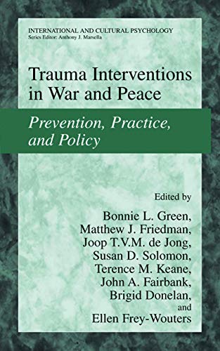 Imagen de archivo de Trauma Interventions in War and Peace: Prevention, Practice, and Policy (International and Cultural Psychology) a la venta por Red's Corner LLC