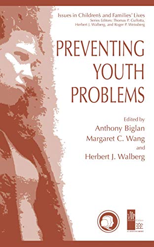 Imagen de archivo de Preventing Youth Problems (Issues in Children's and Families' Lives, 1) a la venta por St Vincent de Paul of Lane County