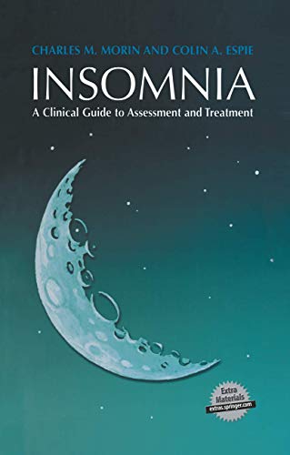 Stock image for Insomnia: A Clinical Guide to Assessment and Treatment for sale by ThriftBooks-Atlanta