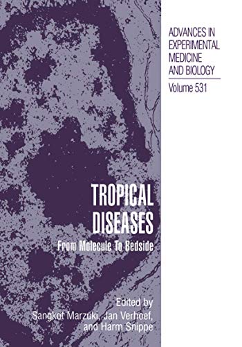 Beispielbild fr TROPICAL DISEASES: FROM MOLECULE zum Verkauf von BennettBooksLtd