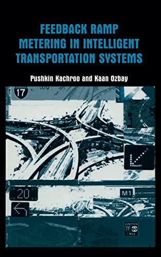 9780306478017: Feedback Ramp Metering in Intelligent Transportation Systems