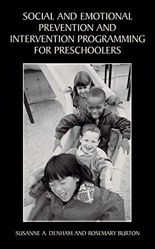 9780306478093: Social and Emotional Prevention and Intervention Programming for Preschoolers
