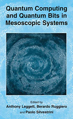 Stock image for Quantum Computing and Quantum Bits in Mesoscopic Systems for sale by Tiber Books