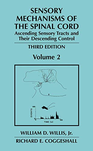 Beispielbild fr Sensory Mechanisms of the Spinal Cord: Volume 2 Ascending Sensory Tracts and Their Descending Control zum Verkauf von Mispah books