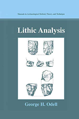 9780306480676: Lithic Analysis (Manuals in Archaeological Method, Theory and Technique)