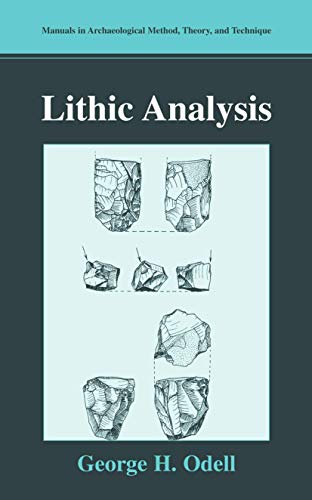 Imagen de archivo de Lithic Analysis (Manuals in Archaeological Method, Theory and Technique) a la venta por Harbor Books LLC