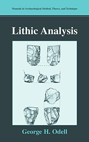 9780306480683: Lithic Analysis (Manuals in Archaeological Method, Theory and Technique)