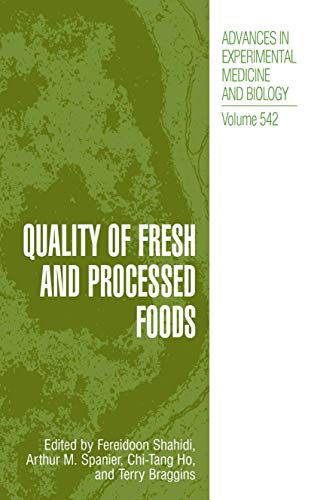 Beispielbild fr Quality of Fresh and Processed Foods [Advances in Experimental Medicine and Biology, Volume 542] zum Verkauf von Tiber Books