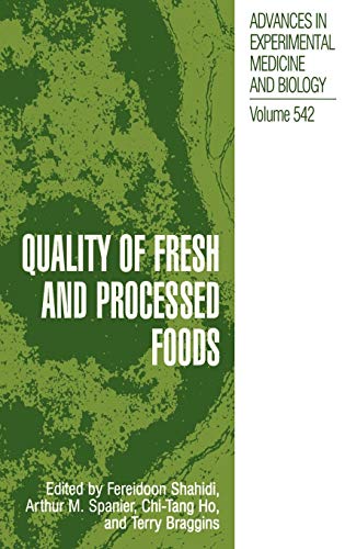 Stock image for Quality of Fresh and Processed Foods [Advances in Experimental Medicine and Biology, Volume 542] for sale by Tiber Books
