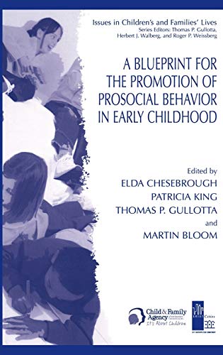 9780306481864: A Blueprint for the Promotion of Prosocial Behavior in Early Childhood