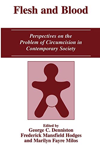 Stock image for flesh and Blood. Perspectives on the Problem of Circumcision in Contemporary Society. for sale by Eryops Books