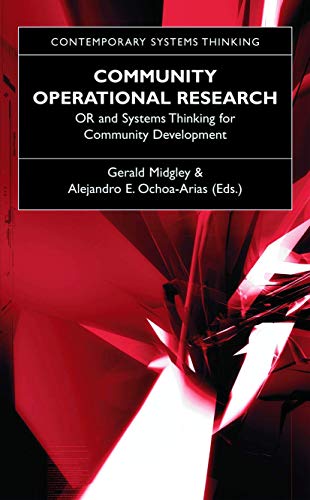 Stock image for Community Operational Research: OR and Systems Thinking for Community Development (Contemporary Systems Thinking) for sale by Project HOME Books