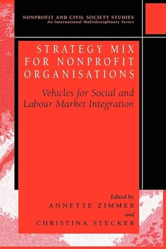 9780306484858: Strategy Mix For Nonprofit Organisations: Vehicles For Social And Labour Market Integration