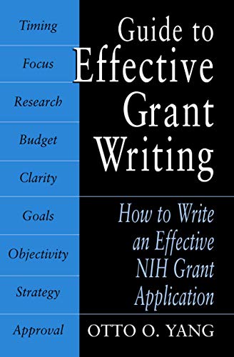 Beispielbild fr Guide to Effective Grant Writing : How to Write a Successful NIH Grant Application zum Verkauf von Better World Books
