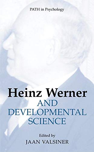 9780306486777: Heinz Werner and Developmental Science (PATH in Psychology)