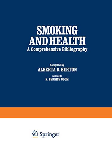 Smoking and Health - A Comprehensive Bibliography