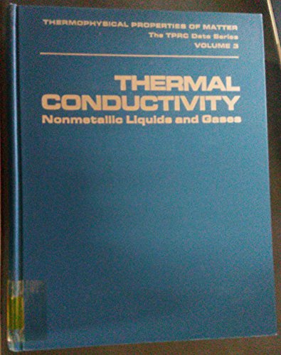 9780306670237: Thermal Conductivity: Nonmetallic Liquids and Gases (Thermophysical Properties of Matter)