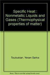 9780306670268: Specific heat: nonmetallic liquids and gases (Thermophysical properties of matter)