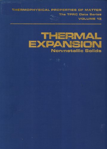 9780306670336: Thermal Expansion: Nonmetallic Solids (Vol 13) (Thermophysical Properties of Matter)