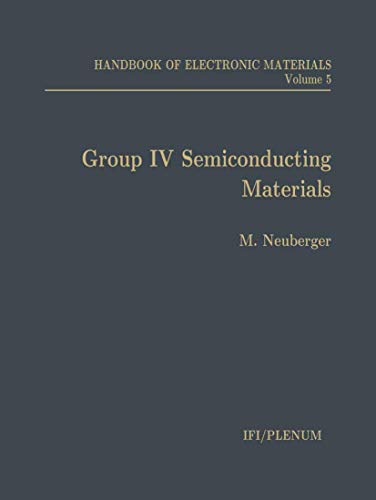 Stock image for Group IV Semiconducting Materials. Handbook of Electronic Materials, Volume 5 for sale by Zubal-Books, Since 1961