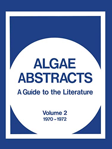 9780306671821: 1970-72 (Volume 2) (Algae Abstracts: A Guide to the Literature)
