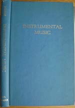 9780306702730: Instrumental Music: A Conference at Isham Memorial Library Harvard University