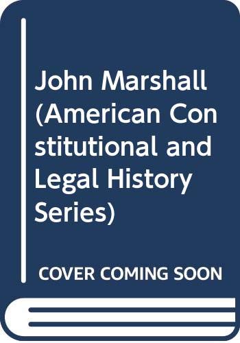 9780306702877: John Marshall (American Constitutional and Legal History Series)