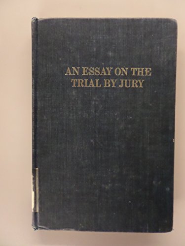 An Essay On The Trial By Jury (Civil Liberties in American History Series)