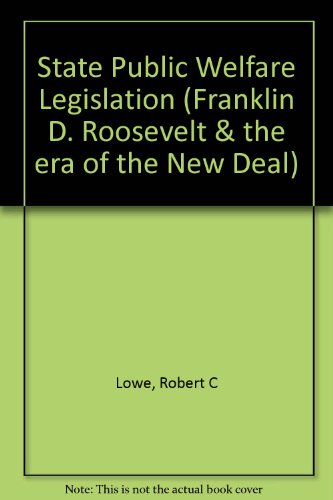 State Public Welfare Legislation (9780306703522) by Lowe, Robert C.