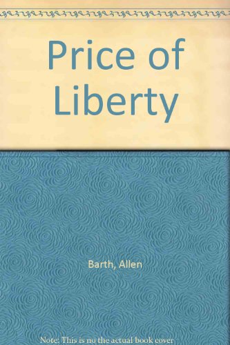 The Price Of Liberty (9780306704161) by Barth, Alan