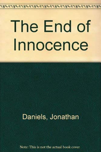 Imagen de archivo de The End of Innocence a la venta por Better World Books: West