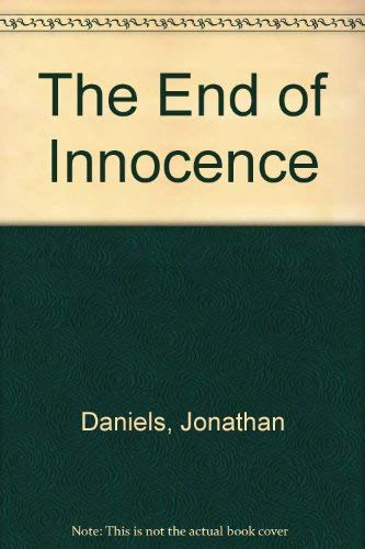 Stock image for The End of Innocence for sale by Better World Books: West