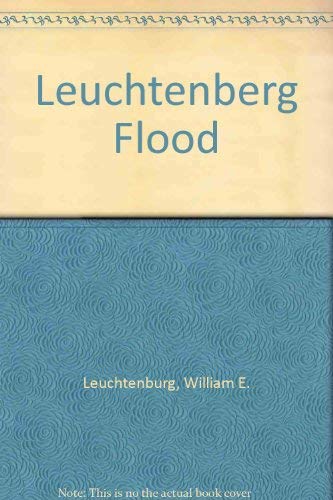 Leuchtenberg Flood (9780306704468) by Leuchtenburg, William E.