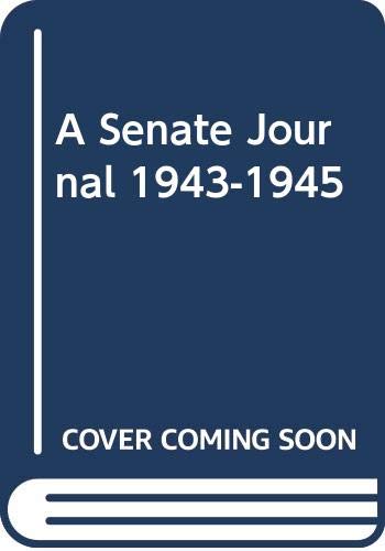 A Senate Journal 1943-1945 (9780306704482) by Drury, Allen