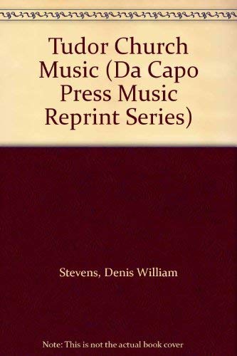 Beispielbild fr Tudor Church Music (Da Capo Press Music Reprint Series) zum Verkauf von WorldofBooks