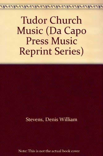 Imagen de archivo de Tudor Church Music (Da Capo Press Music Reprint Series) a la venta por WorldofBooks