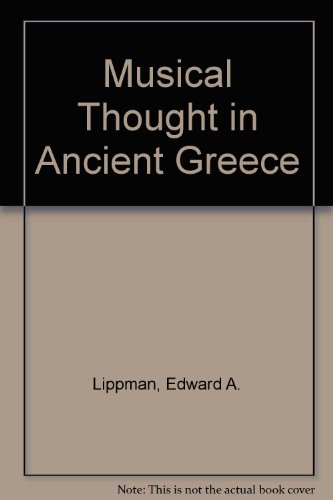 Imagen de archivo de Musical Thought in Ancient Greece a la venta por ThriftBooks-Dallas