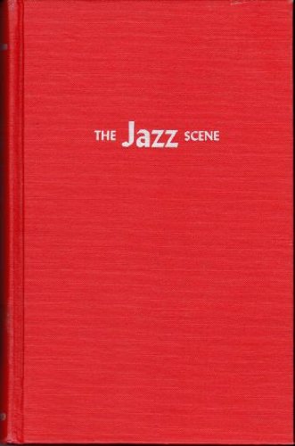 9780306706851: The Jazz Scene