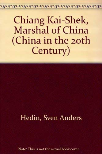 9780306706905: Chiang Kai-shek: Marshal Of China (China in the 20th Century)