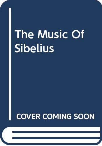 Stock image for The Music of Sibelius for sale by Book Dispensary