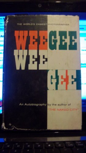 Stock image for Weegee By Weegee: An Autobiography for sale by medimops