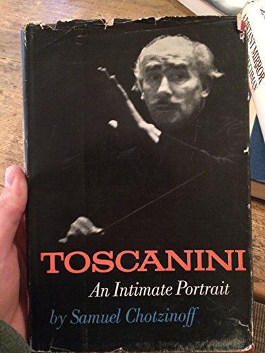 Stock image for Toscanini: An Intimate Portrait for sale by Jay W. Nelson, Bookseller, IOBA