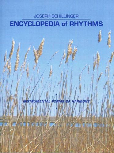 Stock image for Encyclopedia Of Rhythms (Evolved According to the Schillinger Theory of Int) for sale by The Book Spot